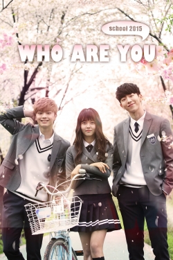 Who Are You: School 2015-online-free