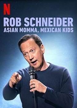 Rob Schneider: Asian Momma, Mexican Kids-online-free