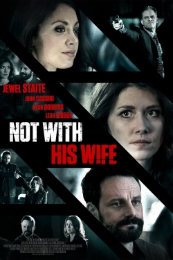 Not With His Wife-online-free