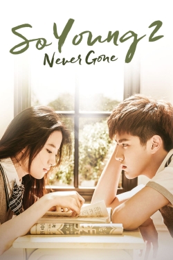 So Young 2: Never Gone-online-free