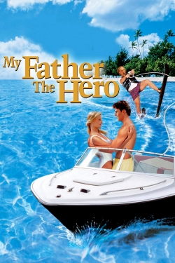 My Father the Hero-online-free