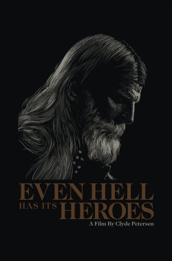 Even Hell Has Its Heroes-online-free