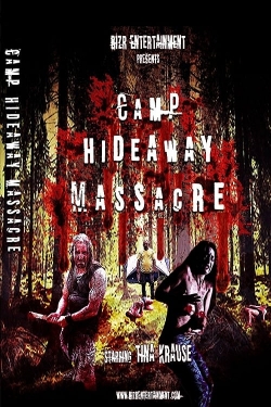 Camp Hideaway Massacre-online-free