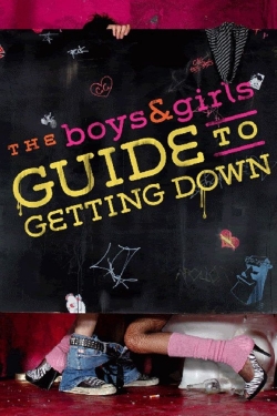 The Boys & Girls Guide to Getting Down-online-free