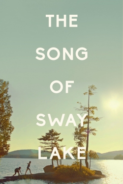 The Song of Sway Lake-online-free