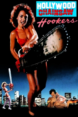 Hollywood Chainsaw Hookers-online-free
