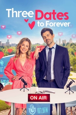 Three Dates to Forever-online-free