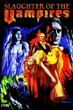 The Slaughter of the Vampires-online-free