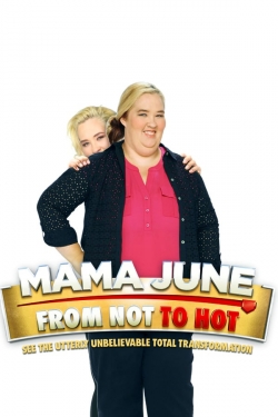 Mama June: From Not to Hot-online-free