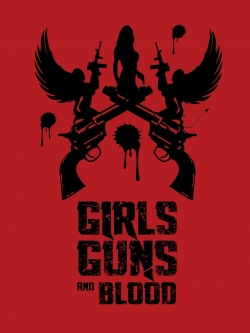 Girls Guns and Blood-online-free