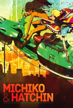 Michiko and Hatchin-online-free