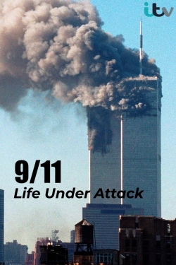 9/11: Life Under Attack-online-free