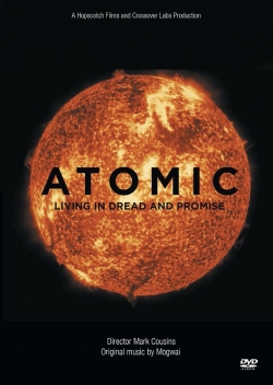 Atomic: Living in Dread and Promise-online-free