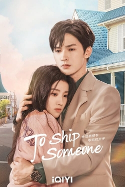 To Ship Someone-online-free