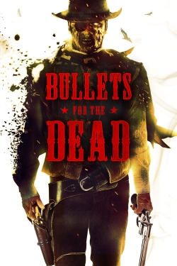 Bullets for the Dead-online-free