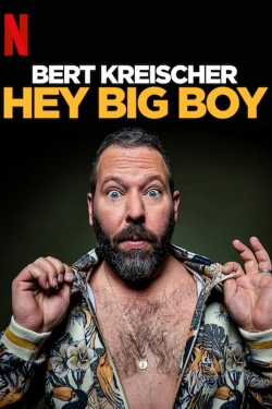 Bert Kreischer: Hey Big Boy-online-free