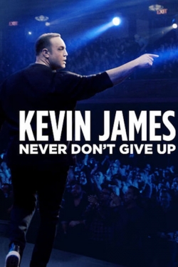 Kevin James: Never Don't Give Up-online-free