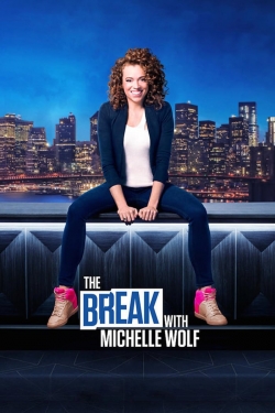 The Break with Michelle Wolf-online-free