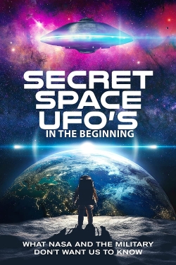 Secret Space UFOs - In the Beginning - Part 1-online-free