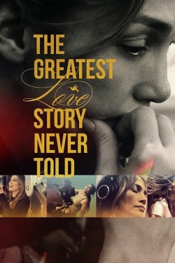 The Greatest Love Story Never Told-online-free