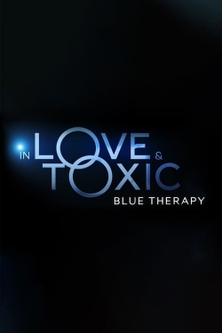 In Love and Toxic: Blue Therapy-online-free