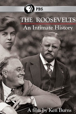 The Roosevelts: An Intimate History-online-free