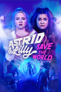 Astrid & Lilly Save the World-online-free