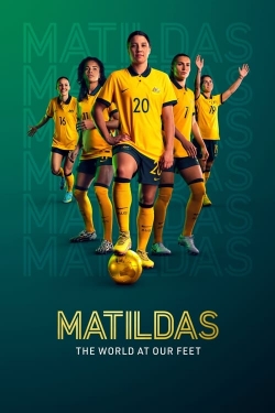 Matildas: The World at Our Feet-online-free