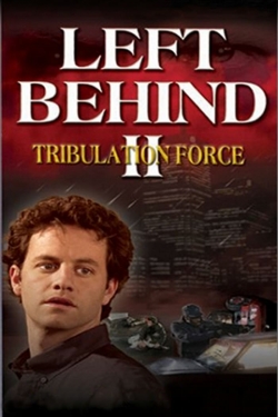 Left Behind II: Tribulation Force-online-free