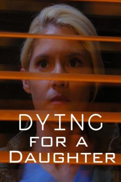Dying for a Daughter-online-free