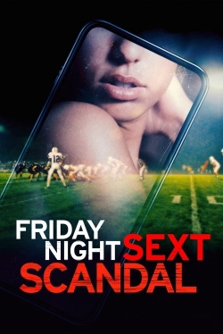 Friday Night Sext Scandal-online-free