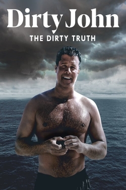 Dirty John, The Dirty Truth-online-free