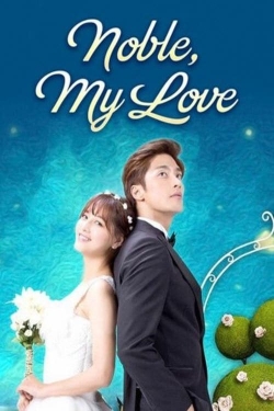Noble, My Love-online-free
