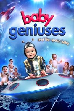 Baby Geniuses and the Space Baby-online-free