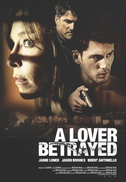 A Lover Betrayed-online-free