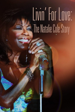 Livin' for Love: The Natalie Cole Story-online-free