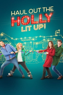 Haul Out the Holly: Lit Up-online-free