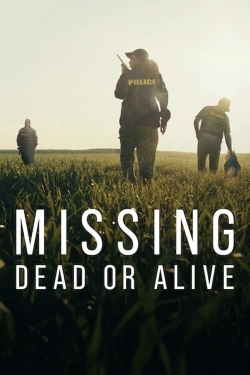 Missing: Dead or Alive?-online-free