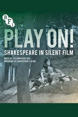 Play On!  Shakespeare in Silent Film-online-free