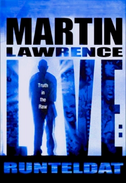 Martin Lawrence Live: Runteldat-online-free