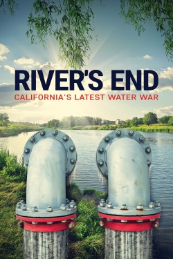 River's End: California's Latest Water War-online-free