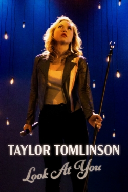Taylor Tomlinson: Look at You-online-free