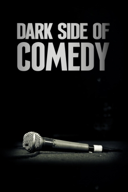 Dark Side of Comedy-online-free