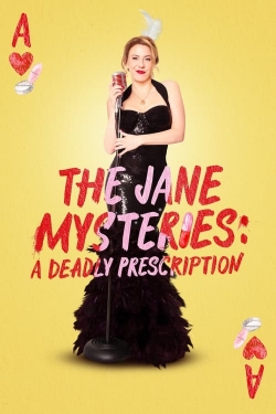 The Jane Mysteries: A Deadly Prescription-online-free