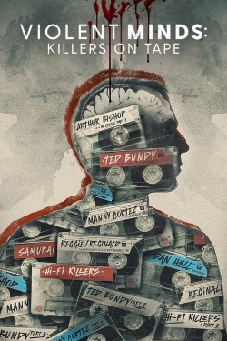 Violent Minds: Killers on Tape-online-free