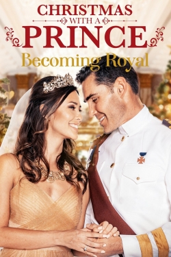 Christmas with a Prince: Becoming Royal-online-free