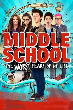 Middle School: The Worst Years of My Life-online-free