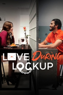 Love During Lockup-online-free