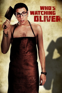 Who's Watching Oliver-online-free