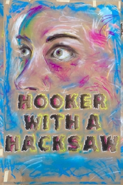 Hooker with a Hacksaw-online-free